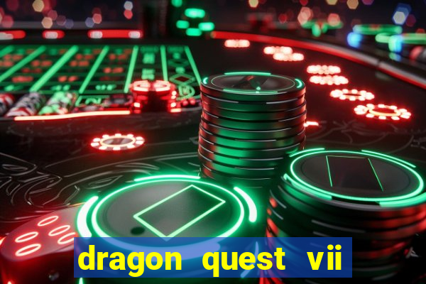 dragon quest vii ps1 rom pt-br